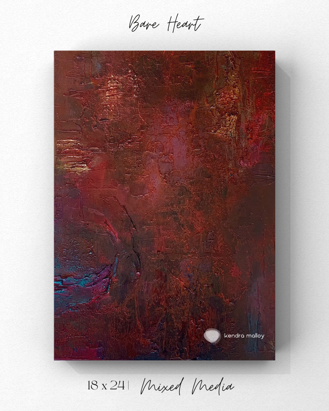 Bare Heart — a heavily textured mixed media painting in deep crimson, rust, and plum with flashes of teal